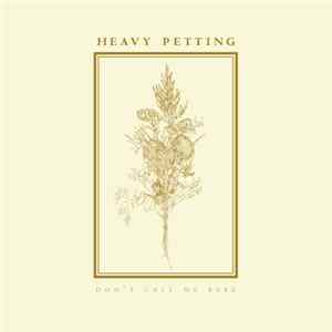 Download Heavy Petting - Don't Call Me Babe
