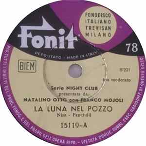 Download Natalino Otto Con Franco Mojoli - La Luna Nel Pozzo / O Baby Kiss Me