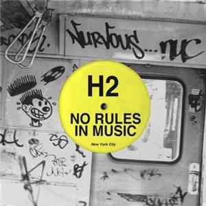 Download H2 - No Rules In Music