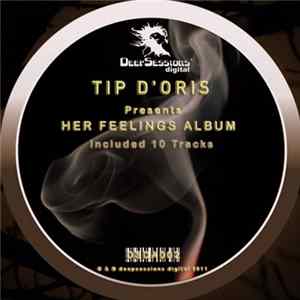Download Tip D'Oris - Her Feelings Album