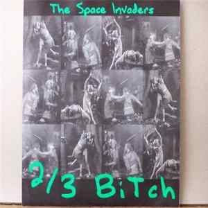 Download The Space Invaders - 2/3 Bitch