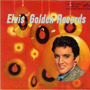 Download Elvis Presley - Elvis' Golden Records