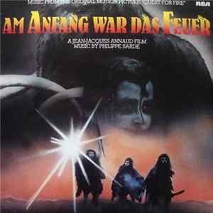 Download Philippe Sarde - Am Anfang War Das Feuer (Quest for Fire - Original Soundtrack)