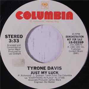 Download Tyrone Davis - Just My Luck
