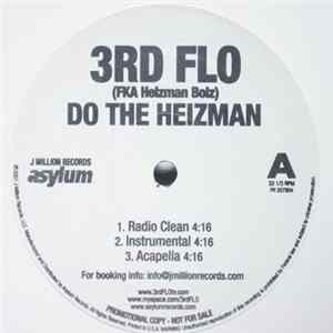 Download 3rd Flo FKA Heizman Boiz - Do The Heizman