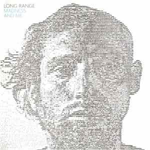 Download Long Range - Madness And Me