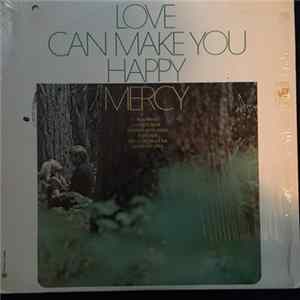 Download Mercy - Love Can Make You Happy