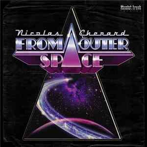 Download Nicolas Chenard - From Outer Space part II