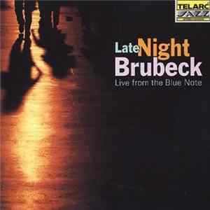 Download Dave Brubeck - Late Night Brubeck - Live From The Blue Note