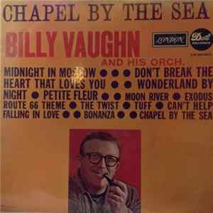 Download Billy Vaughn And His Orchestra - Chapel By The Sea