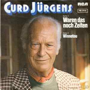 Download Curd Jürgens - Waren Das Noch Zeiten
