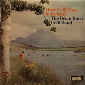 Download The Brian Boru Ceili Band - More Ceilidh Time In Ireland