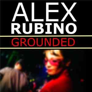 Download Alex Rubino - Grounded