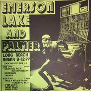 Download Emerson, Lake & Palmer - Long Beach Arena 8-12-77 "Looking Out For #1"