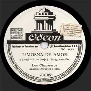 Download Los Chacareros - Limosna De Amor / El Dulce Amor