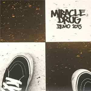 Download Miracle Drug - Demo 2015