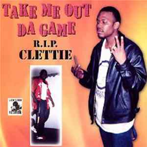 Download Sylvesta Adams - Take Me Out Da Game : R.I.P. Clettie