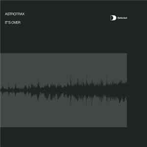 Download Astrotrax - It's Over