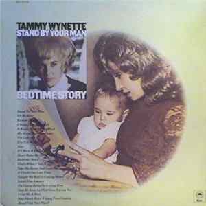 Download Tammy Wynette - Stand By Your Man / Bedtime Story