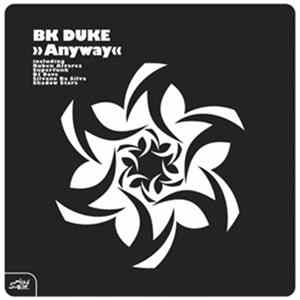 Download BK Duke - Anyway