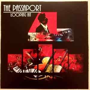 Download The Passaport - Looping Hit