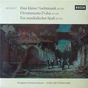 Download Mozart, Karl Münchinger, Stuttgarter Kammerorchester - Eine Kleine Nachtmusik, KV 525 - Divertimento D-Dur, KV 136 - Ein Musikalischer Spaß, KV 522
