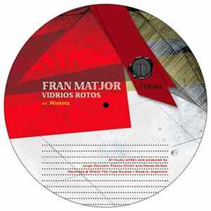 Download Fran Matjor - Vidrios Rotos