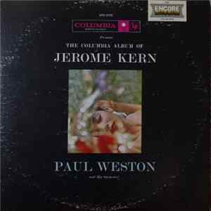Download Paul Weston And His Orchestra - The Columbia Album Of Jerome Kern