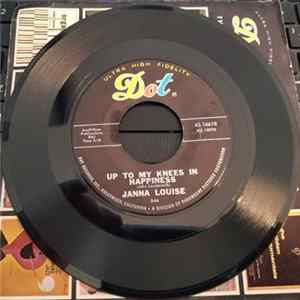 Download Janna Louise - Up To My Knees In Happiness / A Dixie Cup Of Sand