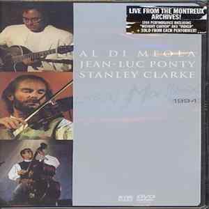 Download Al Di Meola, Jean-Luc Ponty, Stanley Clarke - Live At Montreux 1994