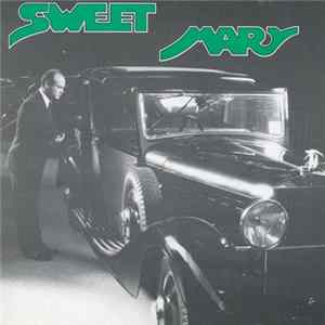 Download Sweet Mary - La Vie Facile / Touche Pas A Mon Pote