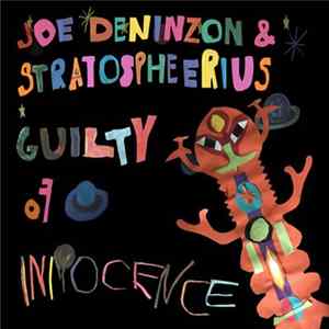 Download Joe Deninzon & Stratospheerius - Guilty of Innocence