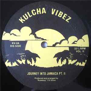 Download Kulcha Vibez - Journey Into Jamaica Pt. II