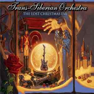 Download Trans-Siberian Orchestra - The Lost Christmas Eve