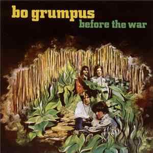 Download Bo Grumpus - Before The War