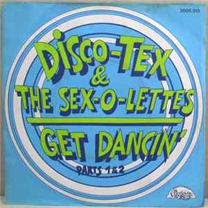 Download Disco Tex And His Sex-O-Lettes - Get Dancin' Part 1 & 2
