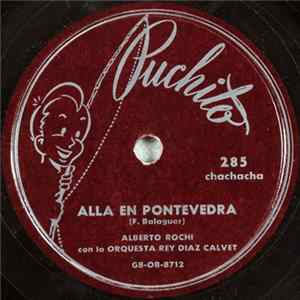 Download Alberto Rochi Con La Orquesta Rey Díaz Calvet - Alla En Pontevedra