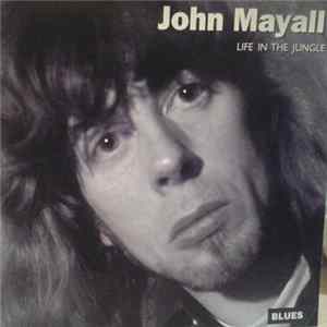 Download John Mayall - Life In The Jungle