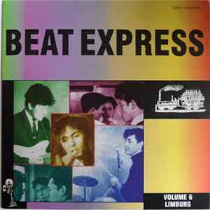 Download Various - Beat Express Volume 6 Limburg