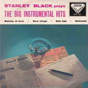 Download Stanley Black - Stanley Black Plays The Big Instrumental Hits