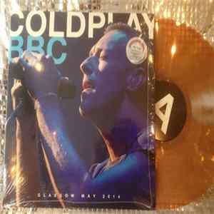 Download Coldplay - B.B.C. Glasgow May 2014