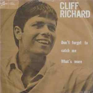 Download Cliff Richard & The Shadows / Cliff Richard - Don't Forget To Catch Me
