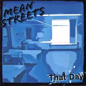 Download Mean Streets - That Day