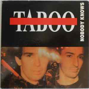 Download Taboo - Nobody Knows