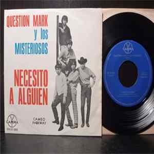 Download Question Mark Y Los Misteriosos - Necesito A Alguien