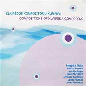 Download Various - Klaipėdos Kompozitorių Kūriniai = Compositions Of Klaipėda Composers