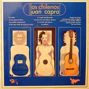 Download Los Chilenos - Juan Capra - Los Chilenos - Juan Capra