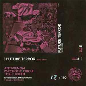 Download Future Terror - Toxic Greed