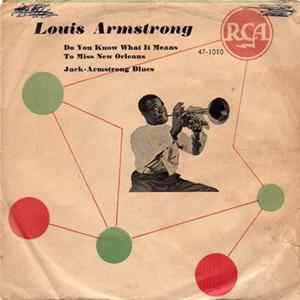 Download Louis Armstrong - Do You Know What It Means To Miss New Orleans / Jack-Armstrong Blues