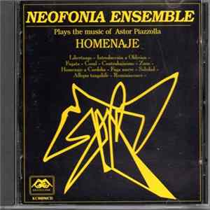 Download Neofonia Ensemble - Homenaje - The Music Of Astor Piazzolla